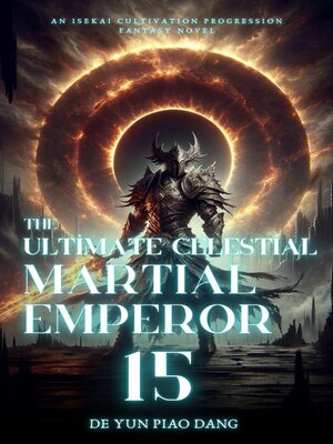 cover image of The Ultimate Celestial Martial Emperor